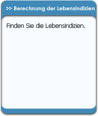 Berechnung der Lebensindizien